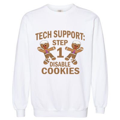 Tech Support Step One Disable Cookies Garment-Dyed Sweatshirt