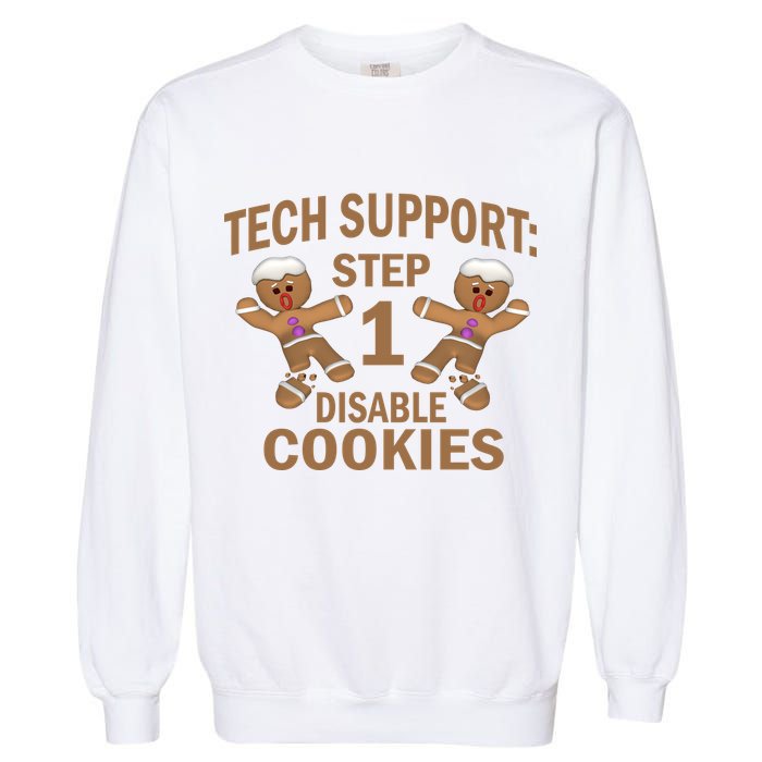 Tech Support Step One Disable Cookies Garment-Dyed Sweatshirt