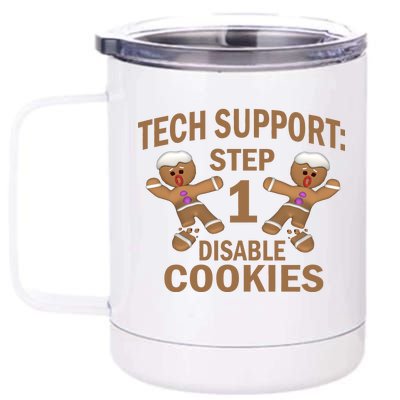 Tech Support Step One Disable Cookies 12 oz Stainless Steel Tumbler Cup