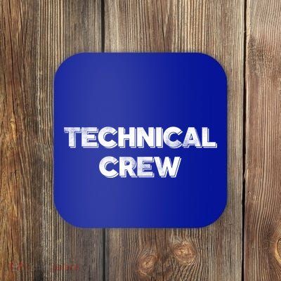 Technical Crew Coaster