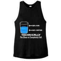 Technically The Glass is Completely Full Funny Science Ladies PosiCharge Tri-Blend Wicking Tank