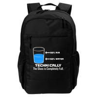 Technically The Glass is Completely Full Funny Science Backpack