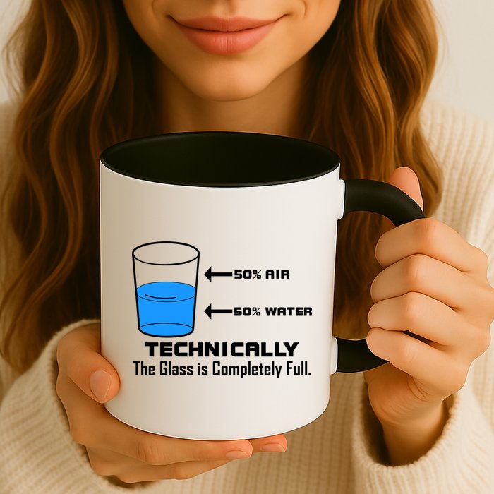 Technically The Glass is Completely Full Funny Science Coffee Mug