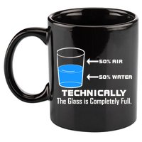 Technically The Glass is Completely Full Funny Science 11oz C Handle Ceramic Mug