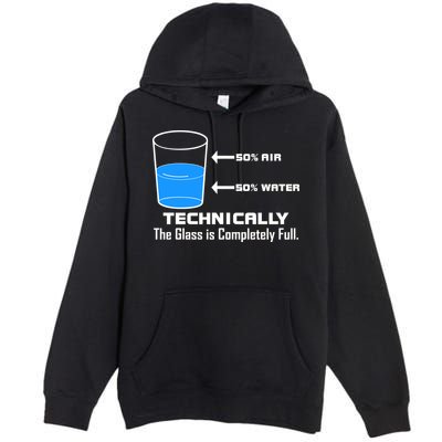 Technically The Glass is Completely Full Funny Science Premium Pullover Hoodie