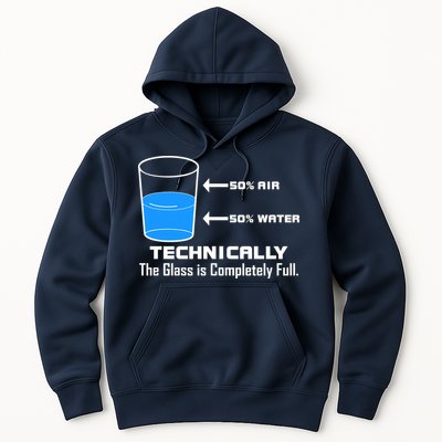 Technically The Glass is Completely Full Funny Science Hoodie