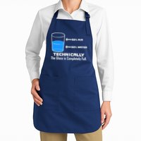 Technically The Glass is Completely Full Funny Science Apron