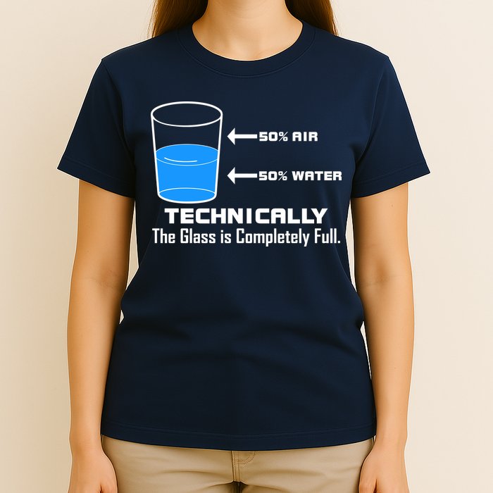Technically The Glass is Completely Full Funny Science T-Shirt