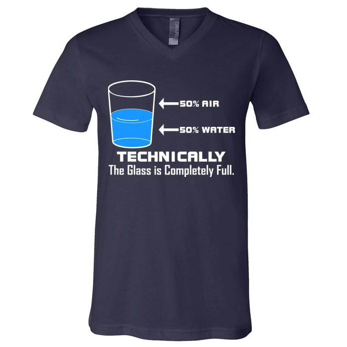Technically The Glass is Completely Full Funny Science V-Neck T-Shirt