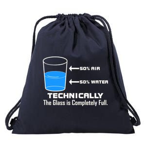 Technically The Glass is Completely Full Funny Science Drawstring Bag