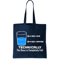 Technically The Glass is Completely Full Funny Science Bag