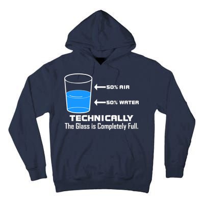 Technically The Glass is Completely Full Funny Science Tall Hoodie