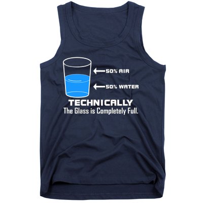 Technically The Glass is Completely Full Funny Science Tank Top