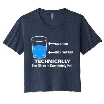 Technically The Glass is Completely Full Funny Science Crop Top