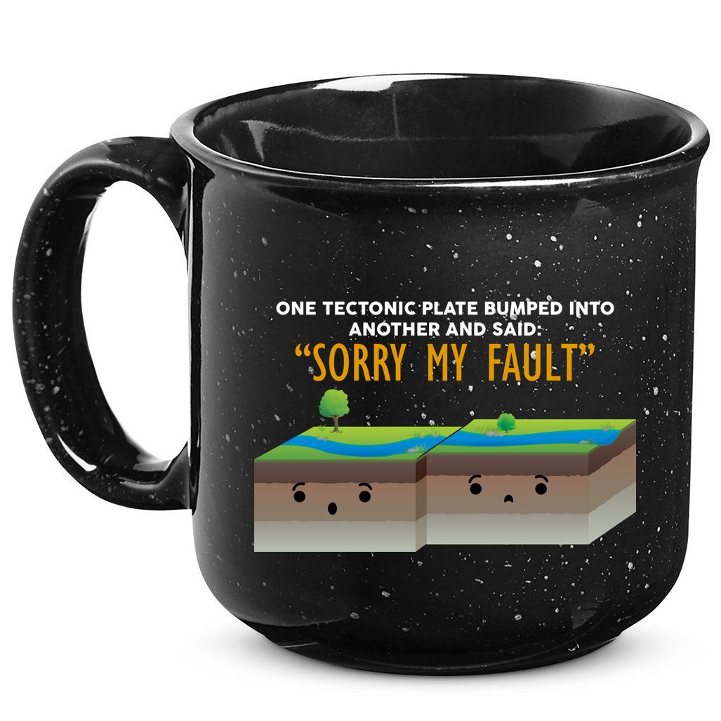 Tectonic Plate Sorry My Fault 15oz Campfire Ceramic Mug