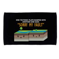 Tectonic Plate Sorry My Fault Microfiber Hand Towel