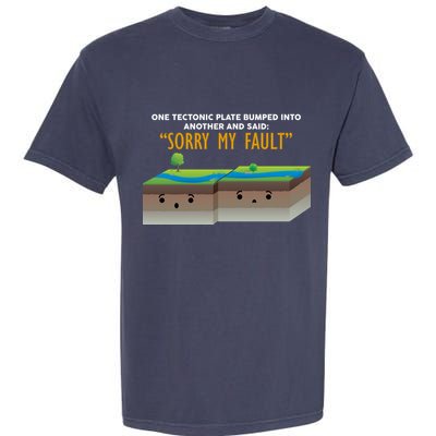 Tectonic Plate Sorry My Fault Garment-Dyed Heavyweight T-Shirt
