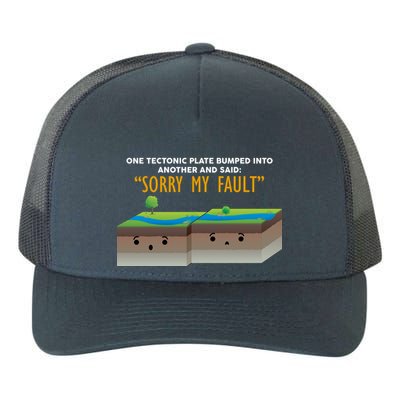 Tectonic Plate Sorry My Fault Yupoong Adult 5-Panel Trucker Hat