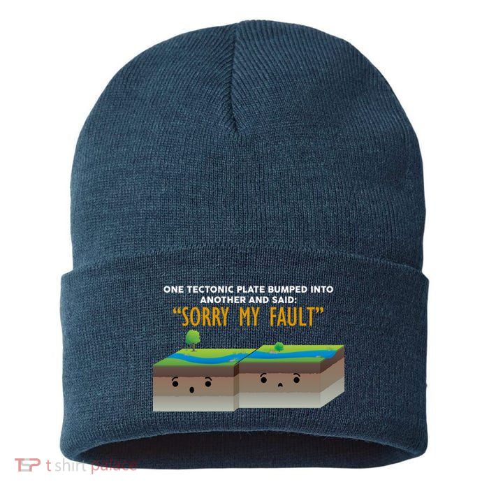 Tectonic Plate Sorry My Fault Sustainable Knit Beanie