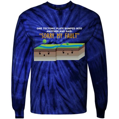 Tectonic Plate Sorry My Fault Tie-Dye Long Sleeve Shirt