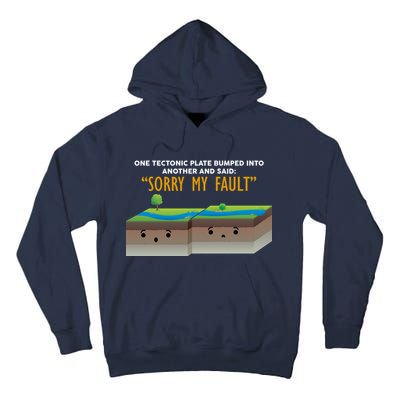 Tectonic Plate Sorry My Fault Tall Hoodie