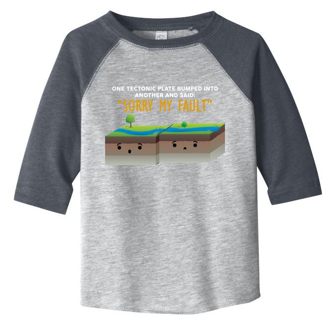 Tectonic Plate Sorry My Fault Toddler Fine Jersey T-Shirt