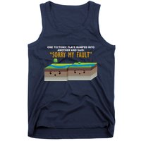 Tectonic Plate Sorry My Fault Tank Top