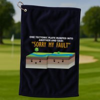 Tectonic Plate Sorry My Fault Golf Towel