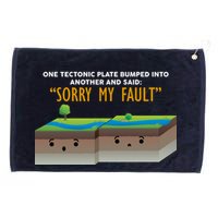 Tectonic Plate Sorry My Fault Grommeted Golf Towel