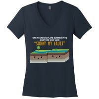 Tectonic Plate Sorry My Fault Women's V-Neck T-Shirt