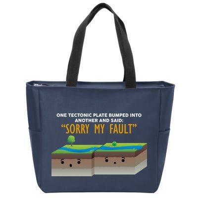 Tectonic Plate Sorry My Fault Zip Tote Bag