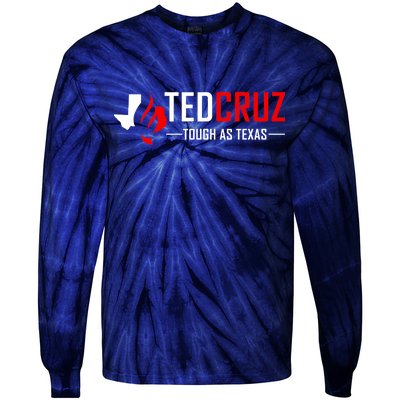 Ted Cruz Tough As Texas Tie-Dye Long Sleeve Shirt