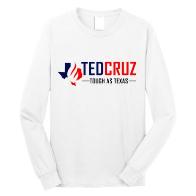 Ted Cruz Tough As Texas Long Sleeve Shirt