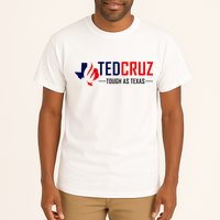 Ted Cruz Tough As Texas Tall T-Shirt