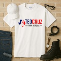 Ted Cruz Tough As Texas Tall T-Shirt