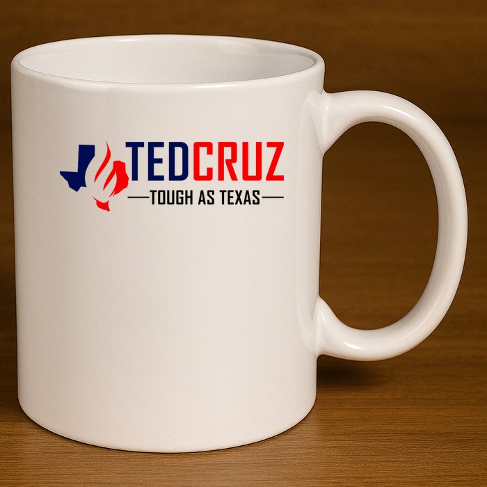 Ted Cruz Tough As Texas 11oz C Handle Ceramic Mug