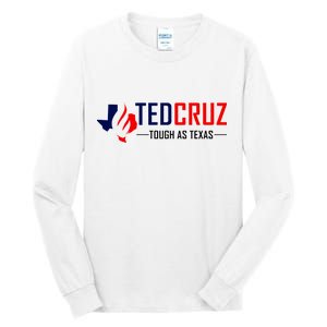 Ted Cruz Tough As Texas Tall Long Sleeve T-Shirt