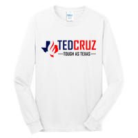 Ted Cruz Tough As Texas Tall Long Sleeve T-Shirt