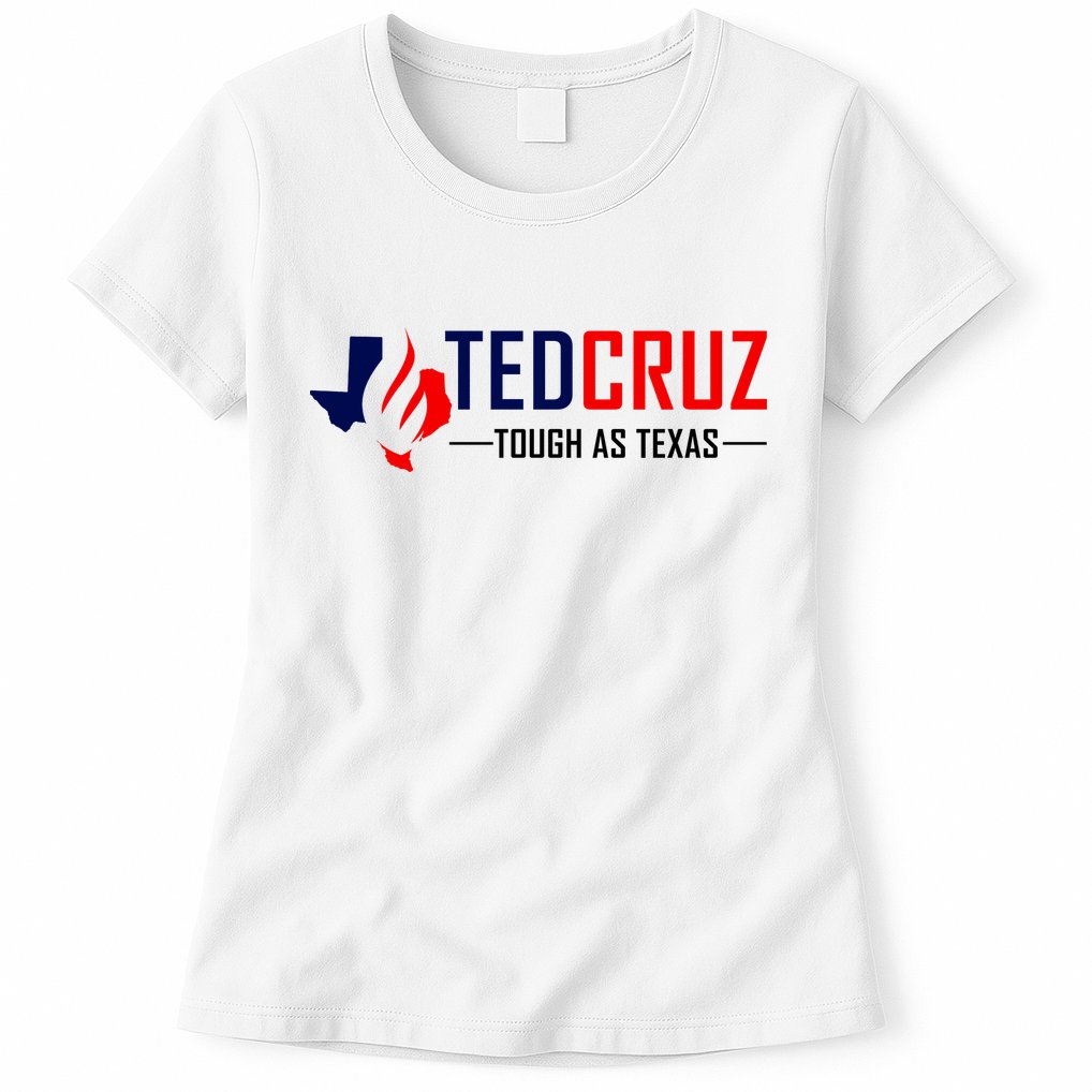 Ted Cruz Tough As Texas Womens T-Shirt
