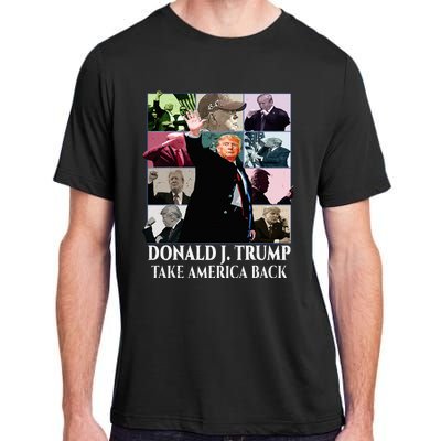 Trump Eras Donald J. Trump 2024 Take America Back Adult ChromaSoft Performance T-Shirt