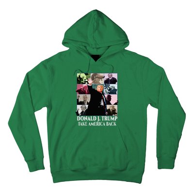 Trump Eras Donald J. Trump 2024 Take America Back Hoodie