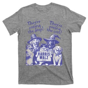 TheyRe Eating Dogs! TheyRe Eating Cats! Vote Kamala Harris T-Shirt