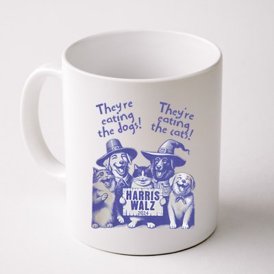 TheyRe Eating Dogs! TheyRe Eating Cats! Vote Kamala Harris Coffee Mug