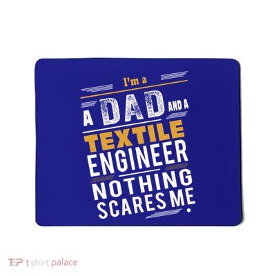 Textile Engineer Dad Gift Mousepad
