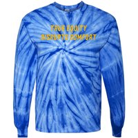 True Equity Disrupts Comfort Usa Politic Vs Truth Protest Gift Tie-Dye Long Sleeve Shirt