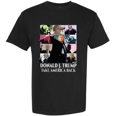 Trump Eras Donald J. Trump 2024 Take America Back Garment-Dyed Heavyweight T-Shirt