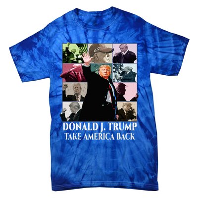 Trump Eras Donald J. Trump 2024 Take America Back Tie-Dye T-Shirt