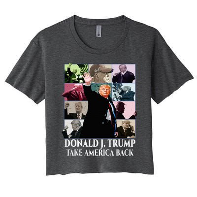 Trump Eras Donald J. Trump 2024 Take America Back Women's Crop Top Tee