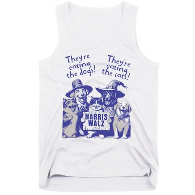 TheyRe Eating Dogs! TheyRe Eating Cats! Vote Kamala Harris Tank Top