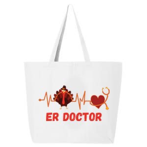 Thanksgiving Er Doctor Heartbeat Stethoscope Turkey Medical Gift 25L Jumbo Tote